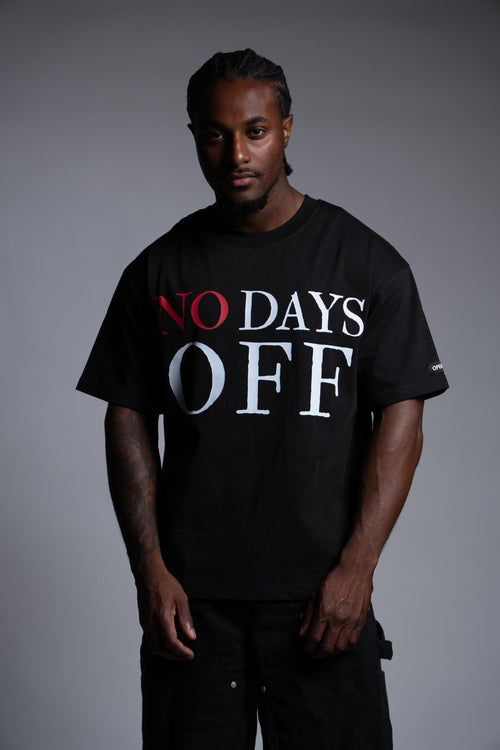 “No Days Off” - T-Shirt